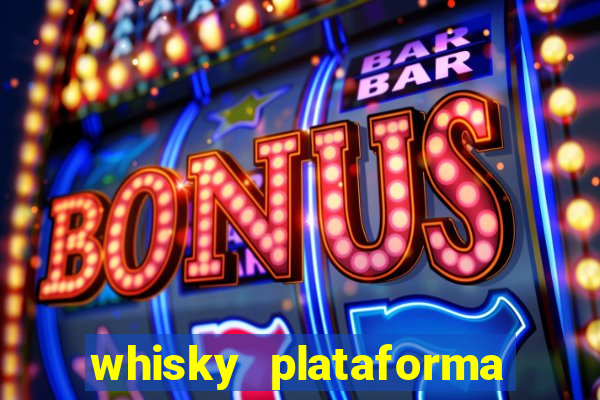 whisky plataforma de jogos